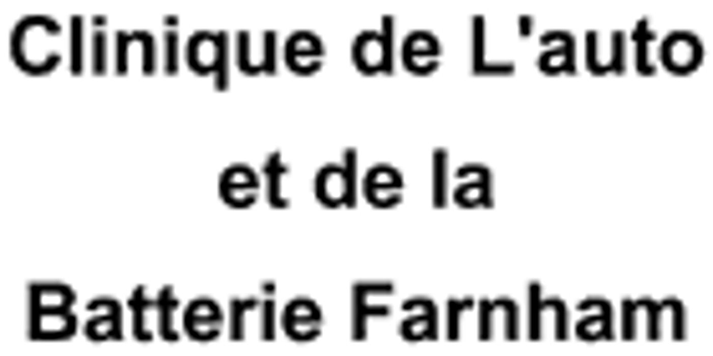 Clinique de l'Auto et de la Batterie Farnham