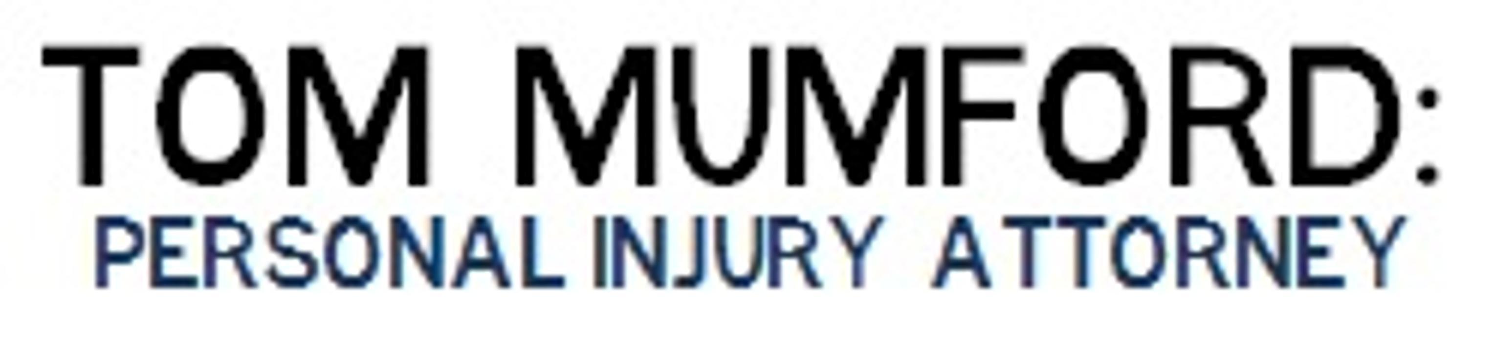 Tom Mumford: Person Injury Attorney