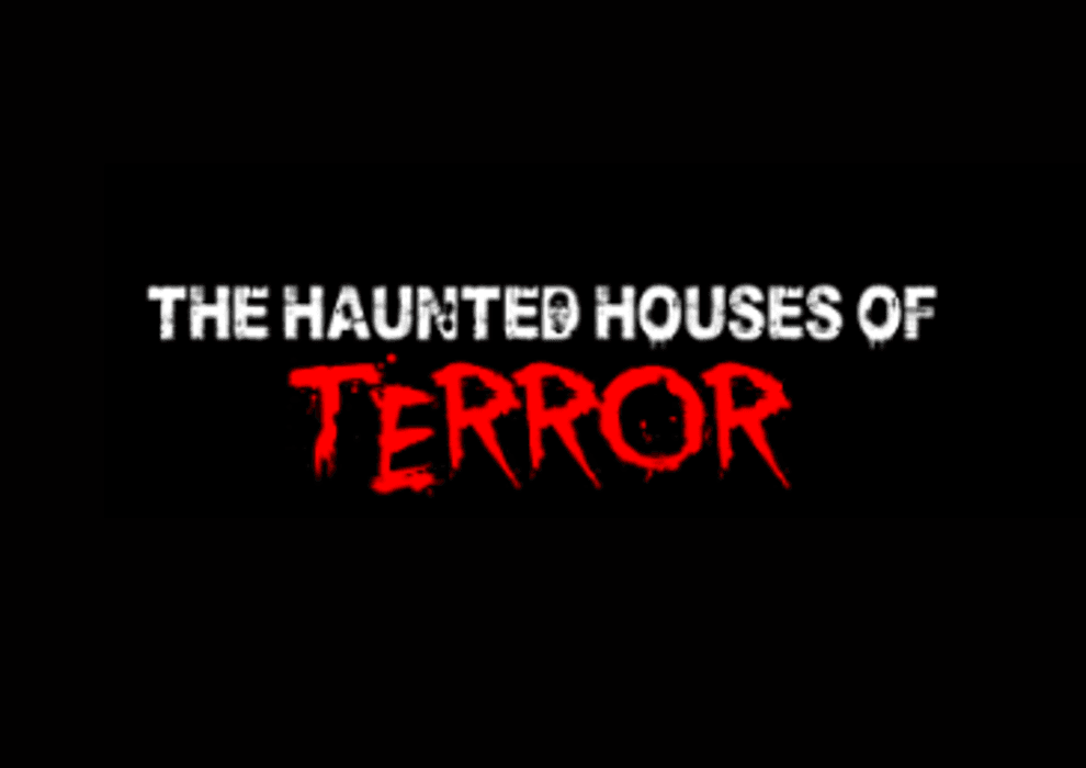 The Haunted Houses of Terror