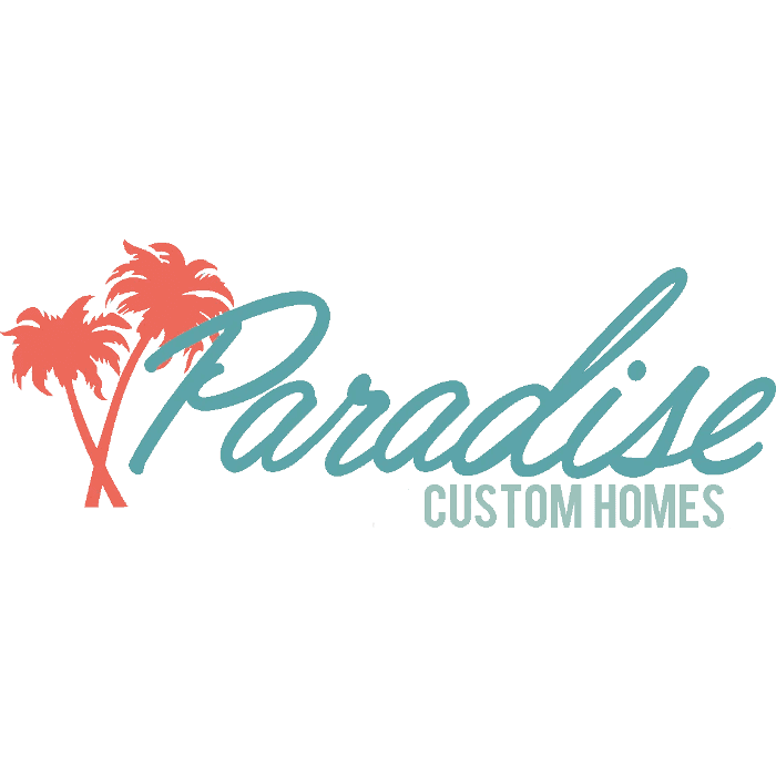 Paradise Custom Homes